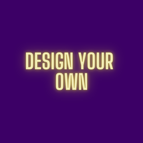 Design Your Own