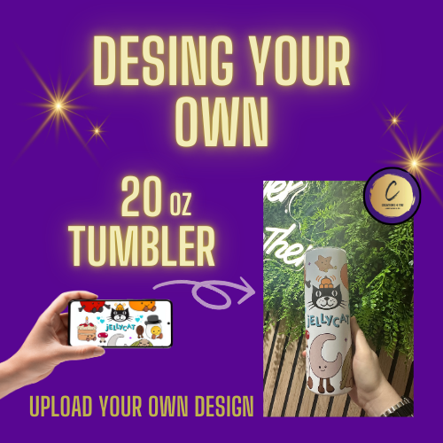 Design Your Own 20oz Tumbler