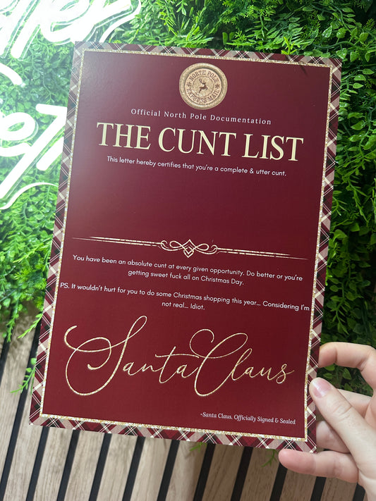 The C**t List